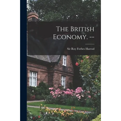 The British Economy. --