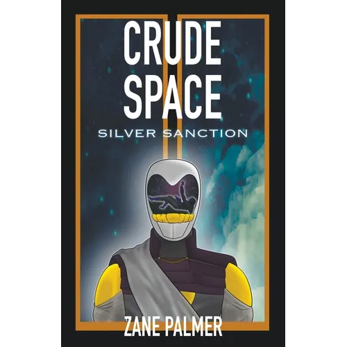 Crude Space: Silver Sanction