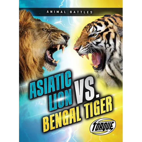 Asiatic Lion vs. Bengal Tiger