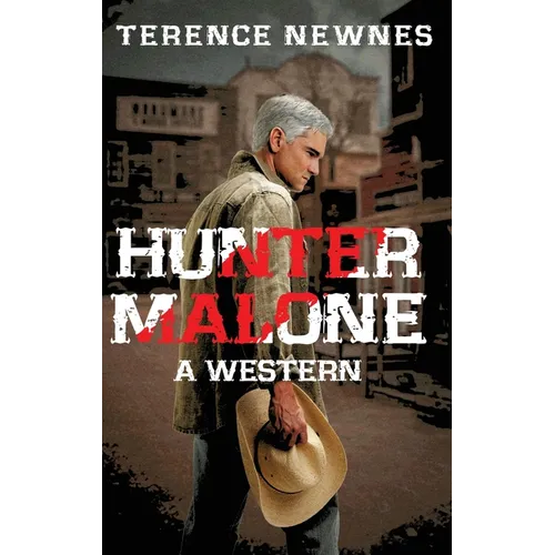 Hunter Malone: A Western