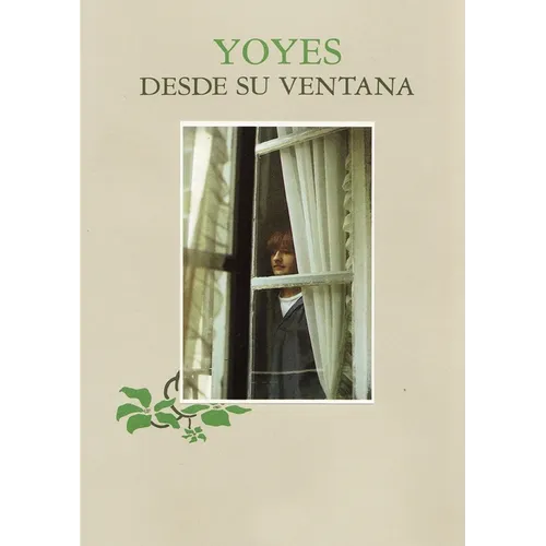 Yoyes - Desde su ventana -
