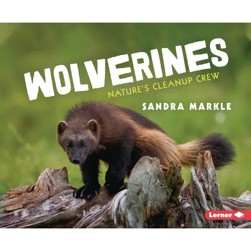 Wolverines: Nature's Cleanup Crew