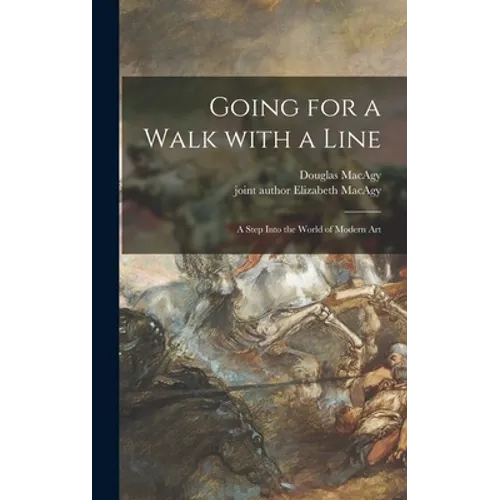Going for a Walk With a Line; a Step Into the World of Modern Art