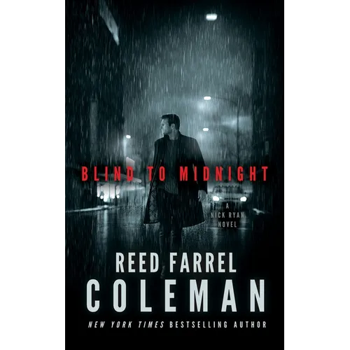 Blind to Midnight: A Nick Ryan Novel