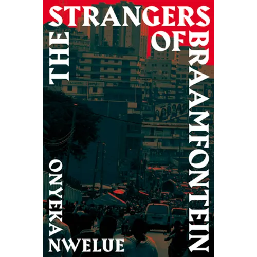 The Strangers of Braamfontein