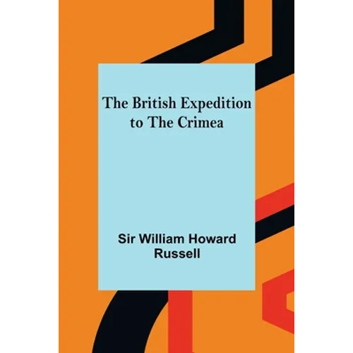 The British Expedition to the Crimea