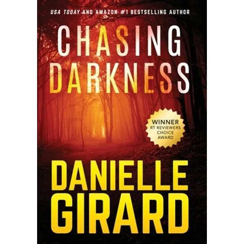 Chasing Darkness