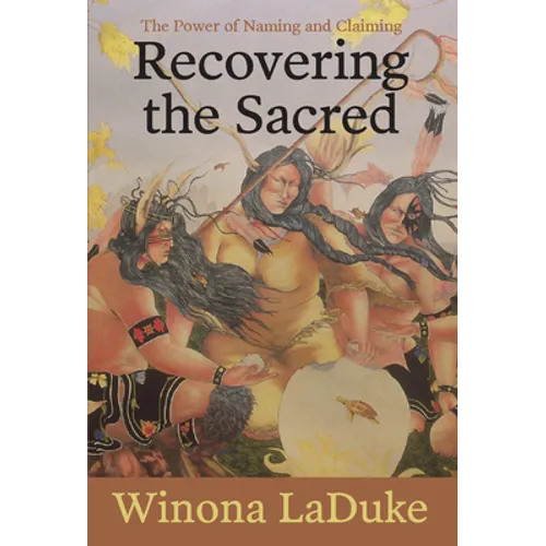 Recovering the Sacred: The Power of Naming and Claiming