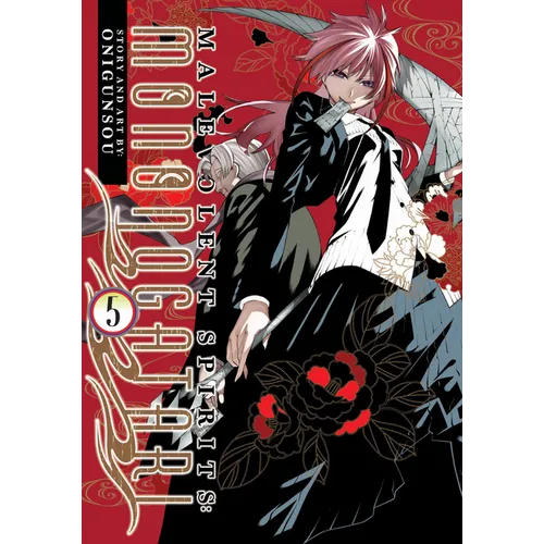 Malevolent Spirits: Mononogatari Vol. 5