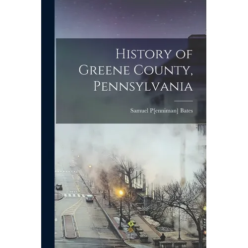 History of Greene County, Pennsylvania