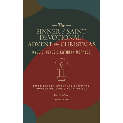 Sinner / Saint Devotional: Advent and Christmas
