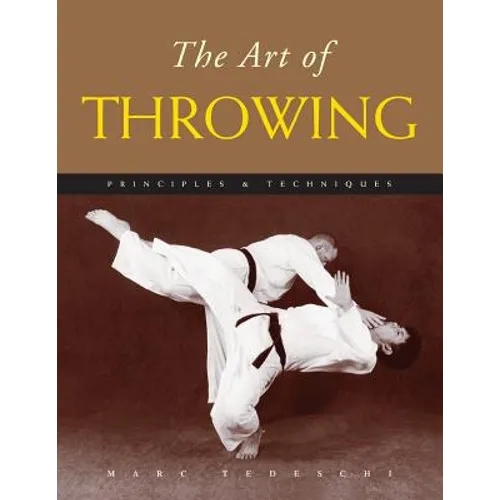 The Art of Throwing: Principles & Techniques