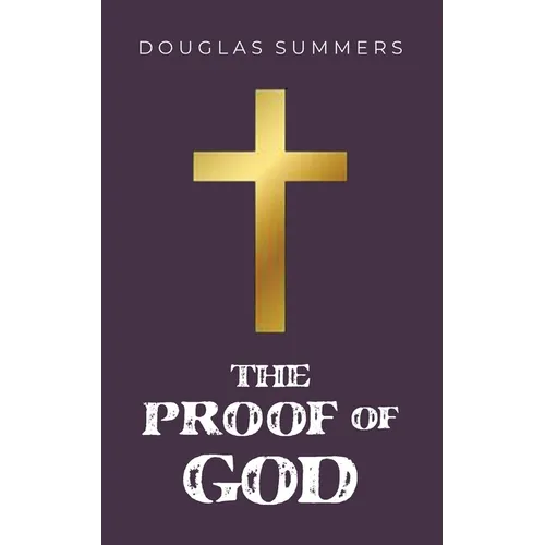 The Proof of God