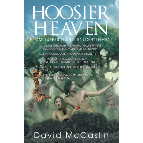 Hoosier Heaven: From Suffering to Enlightenment