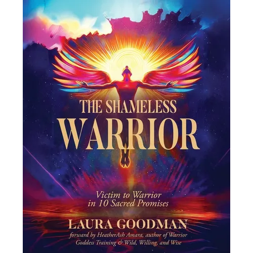Victim to Warrior in 10 Sacred Promises