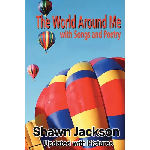 The World Around Me