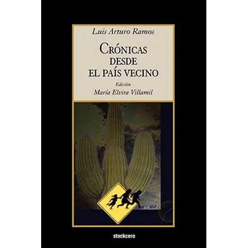 Cronicas Desde El Pais Vecino