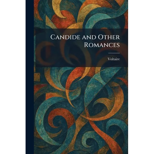 Candide and Other Romances