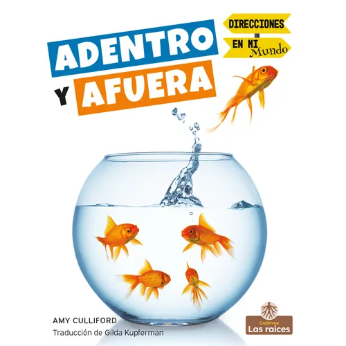 Adentro Y Afuera (in and Out)