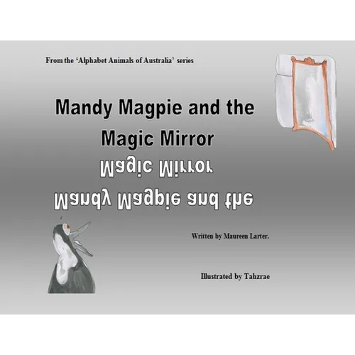 Mandy Magpie and the Magic Mirror