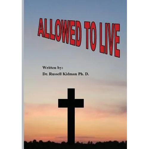 Allowed to Live