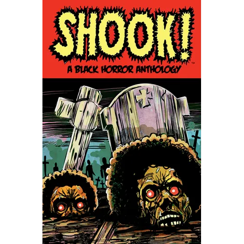 Shook! a Black Horror Anthology