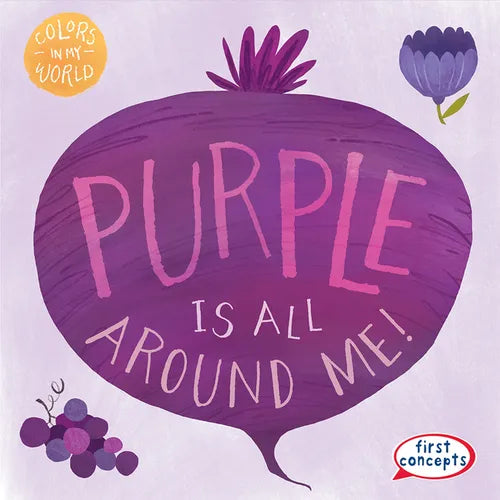 Purple Is All Around Me!