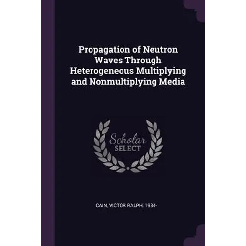Propagation of Neutron Waves Through Heterogeneous Multiplying and Nonmultiplying Media