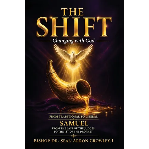 The Shift: Changing with God