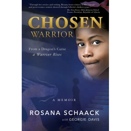 Chosen Warrior: From a Dragon's Curse, A Warrior Rises