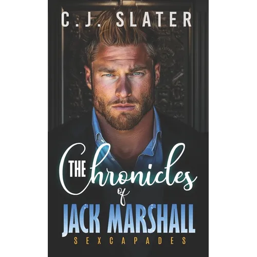 The Chronicles of Jack Marshall: Sexcapades