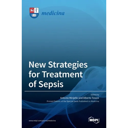 New Strategies for Treatment of Sepsis