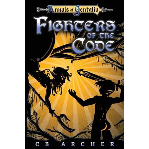 Fighters of the Code: Book Two of the Anders' Quest Series