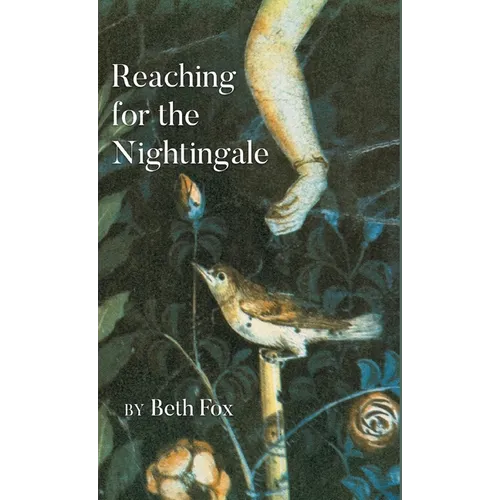 Reaching for the Nightingale