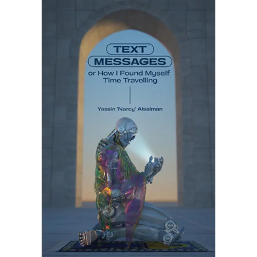 Text Messages: Or How I Found Myself Time Traveling