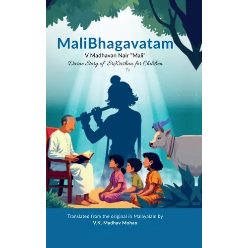 MaliBhagavatam: Divine Story Of Krishna For Children