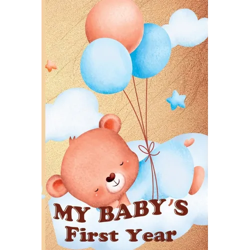 My Baby's First Year