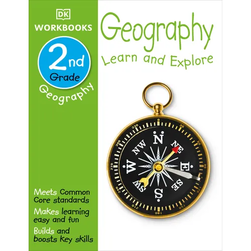 DK Workbooks: Geography, Second Grade: Learn and Explore