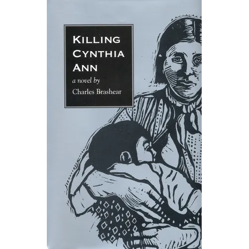 Killing Cynthia Ann