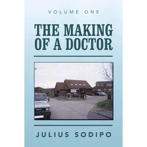 The Making of a Doctor