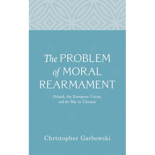 The Problem of Moral Rearmament - Hardcover