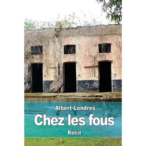 Chez les fous