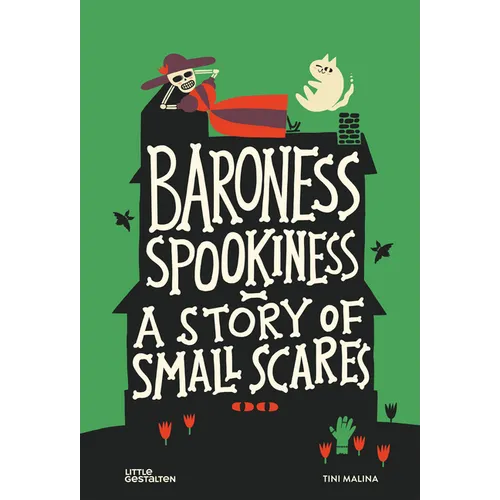 Baroness Spookiness: A Story of Small Scares