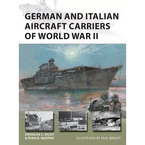 German and Italian Aircraft Carriers of World War II
