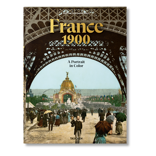 France 1900. A Portrait in Color (German, French, English) Book