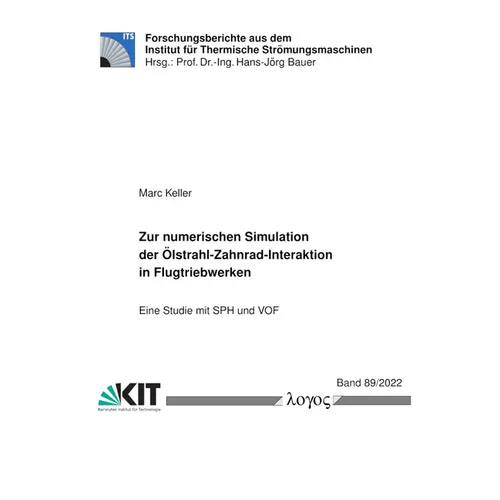 Zur Numerischen Simulation Der Olstrahl-Zahnrad-Interaktion in Flugtriebwerken: Eine Studie Mit Sph Und Vof