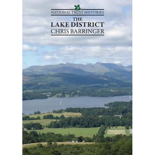 National Trust Histories: The Lake District