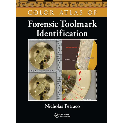 Color Atlas of Forensic Toolmark Identification