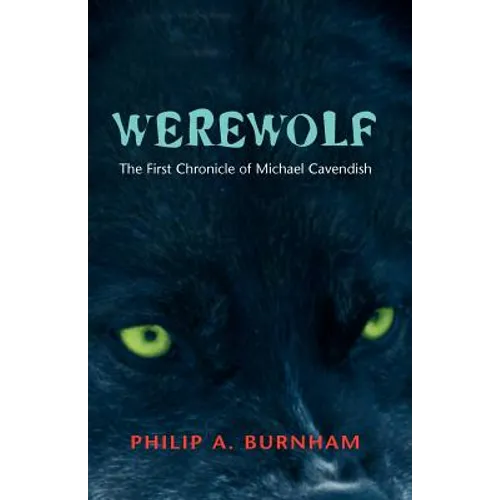Werewolf - The First Chronicle of Michael Cavendish