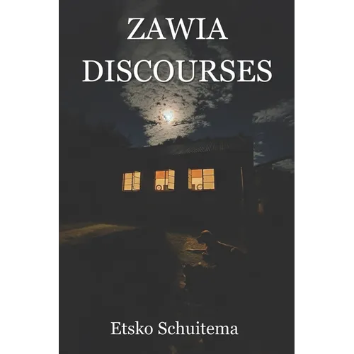 Zawia Discourses